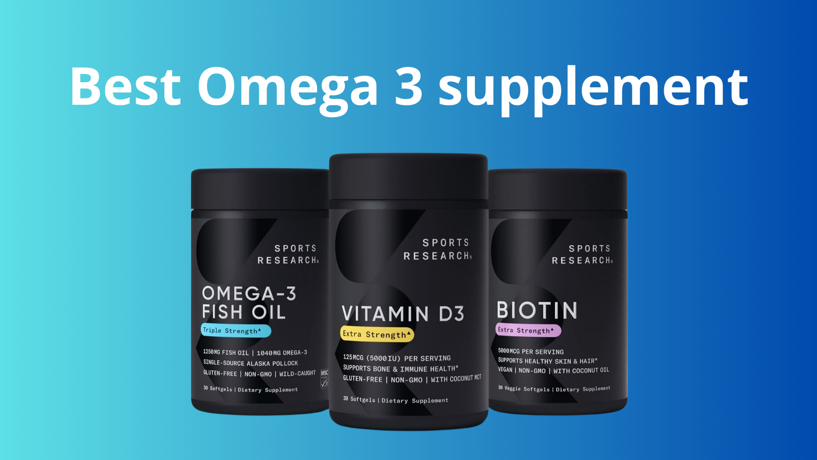 Best Omega 3 supplement